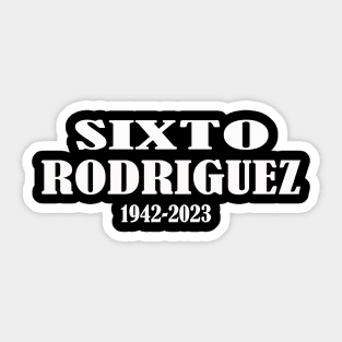 SIXTO RODRIGUEZ Sticker